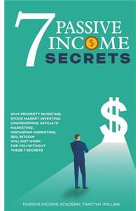 7 Passive Income Secrets