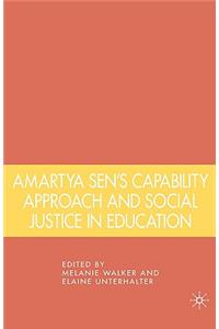 Amartya Sen's Capability Approach and Social Justice in Education