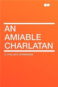 An Amiable Charlatan