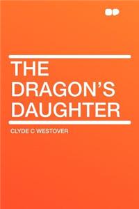 The Dragon's Daughter