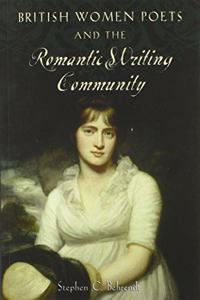 British Women Poets and the Romantic Writing Community