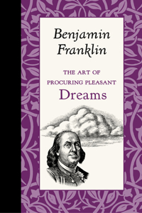 The Art of Procuring Pleasant Dreams