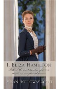 I, Eliza Hamilton