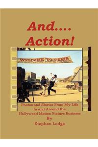 And ... Action!