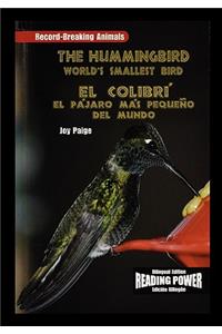 The Hummingbird/El Colibri