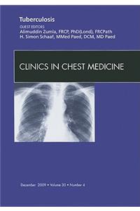 Tuberculosis, an Issue of Clinics in Chest Medicine