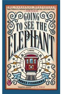 Going to See the Elephant