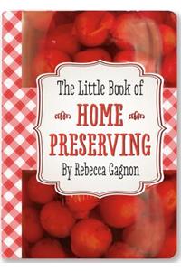 Little Book of Home Preserving