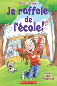 Je Raffole de l'École!