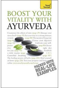 Boost Your Vitality with Ayurveda: Teach Yourself