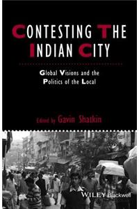 Contesting the Indian City