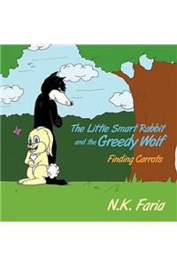 The Little Smart Rabbit and the Greedy Wolf