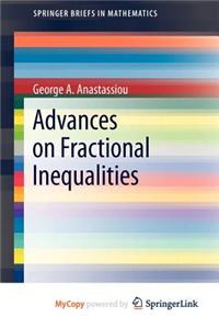 Advances on Fractional Inequalities