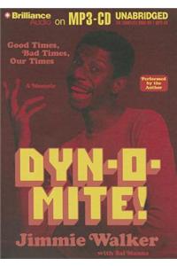 Dynomite!