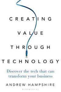 Creating Value Through Technology