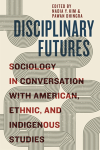 Disciplinary Futures