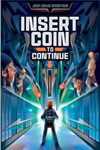 Insert Coin to Continue