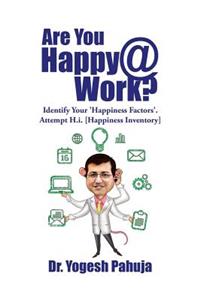 Are You Happy @ Work?