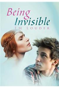 Being Invisible