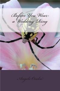 Before You Wear a Wedding Ring