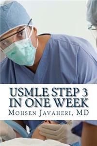 USMLE Step 3 in One Week: 2000 Short Questions and Answers