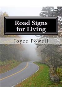 Road Signs for Living