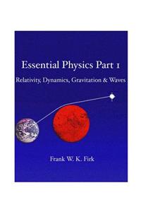 Essential Physics Part 1