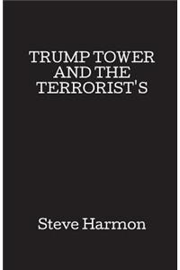 Trump Tower and the Terrorist's