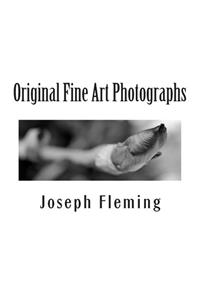 Original Fine Art Photographs