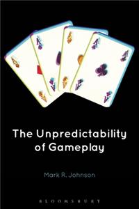 Unpredictability of Gameplay