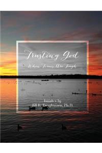 Trusting God When Times Are Tough