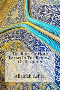 The Role Of Holy Imams In The Revival Of Religion