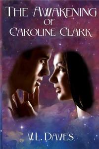 Awakening of Caroline Clark