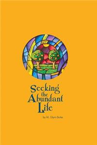 Seeking The Abundant Life