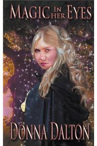 Magic in Her Eyes