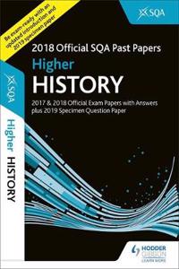 Higher History 2018-19 SQA Specimen and Past Papers with Answers