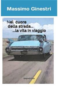 Nel Cuore della Strada