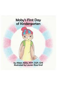 Moby's First Day of Kindergarten