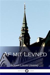 Af mit Levned (Danish Edition)