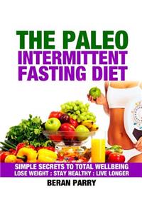 The Paleo Intermittent Fasting Diet