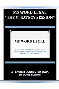 MS Word Legal -- The Strategy Session