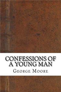 Confessions of a Young Man