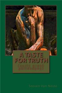 A Taste For Truth (Early Greek Philosophy)