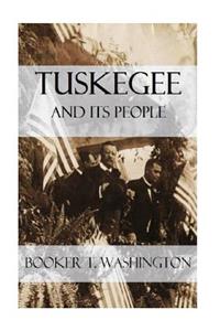 Tuskegee and Its People
