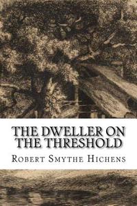 The Dweller on the Threshold
