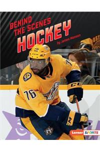 Behind the Scenes Hockey