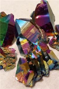 Beautiful Rainbow Quartz Crystals Journal