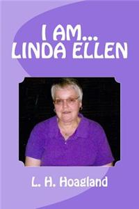 I am... Linda Ellen