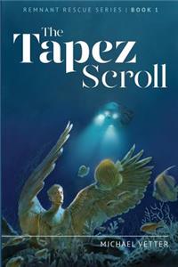 The Tapez Scroll