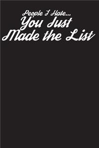 People I Hate...You Just Made the List